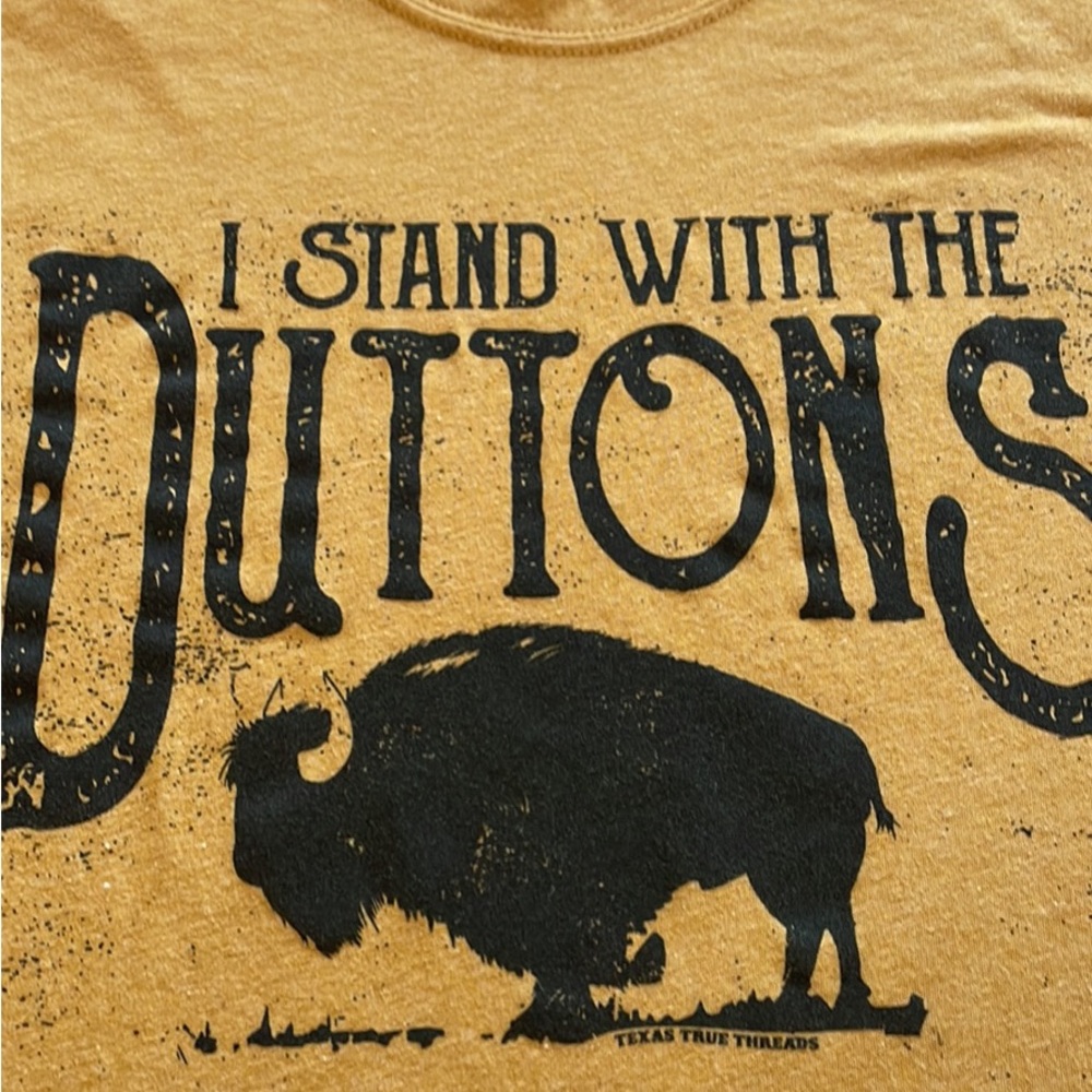 Texas True “I Stand with the Duttons” size M tee